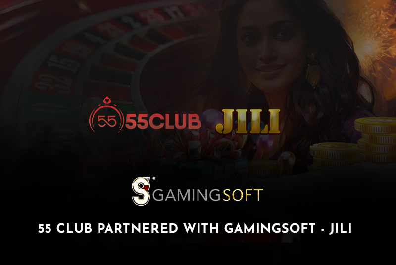 55 Club partnered with GamingSoft – JILI Premier Software Access