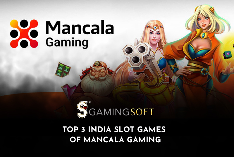 Top 3 Slot Games of Mancala Gaming in India