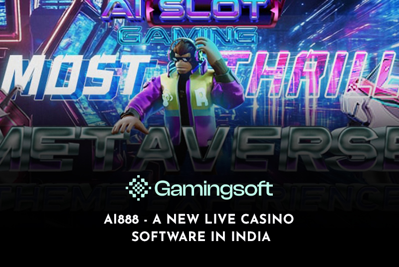 Ai888 – A New Live Casino Software in India